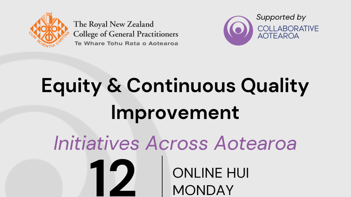 Equity & Continuous Quality Improvement Initiatives Across Aotearoa