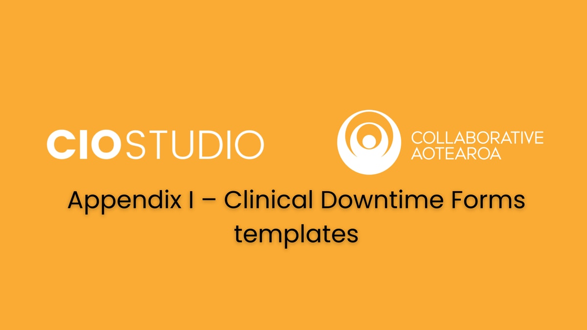 Appendix I – Clinical Downtime Forms Cyber Resource 