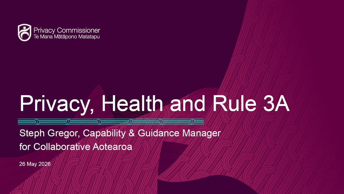 Peer Group recording quality hui - Stephanie Gregor Office of Privacy Commissioner