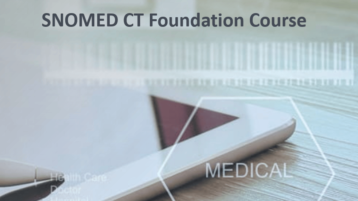 SNOMED CT Foundation Course