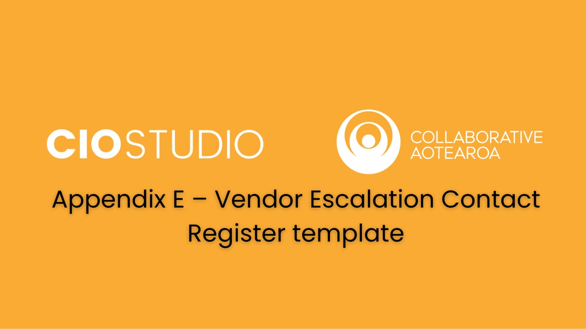Appendix E – Vendor Escalation Contact Register Cyber Resource 