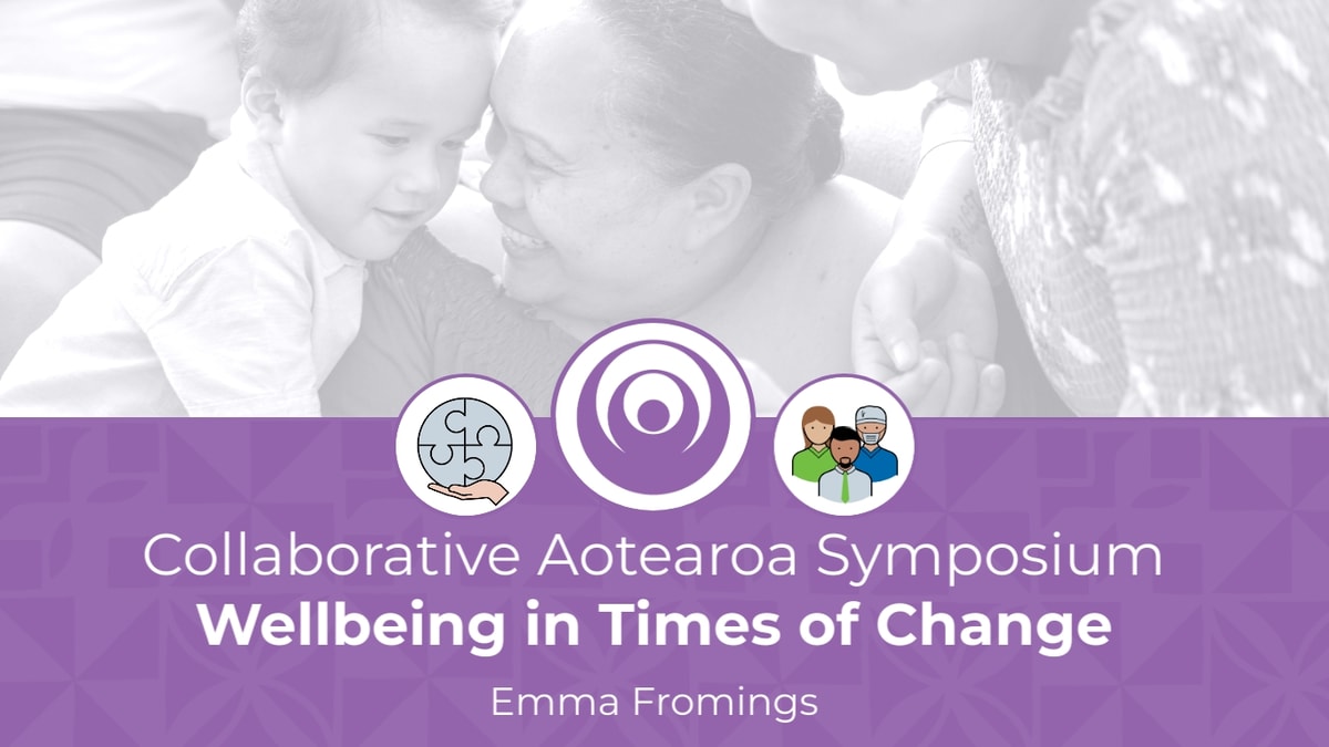 Working in Partnership for Tangata Whenua Wellbeing - Shirleyanne Brown - Symposium 2022