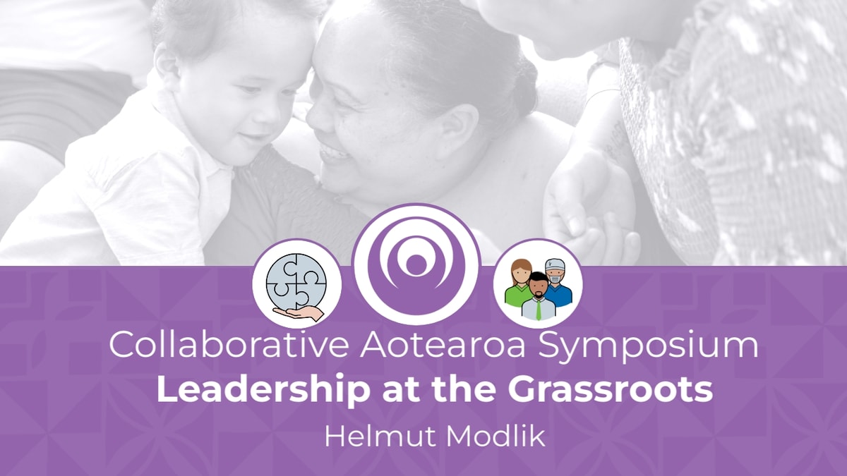 Symposium 2022 - Leadership at the Grassroots - Helmut Modlik