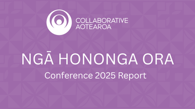 Nga Hononga Ora Conference Report